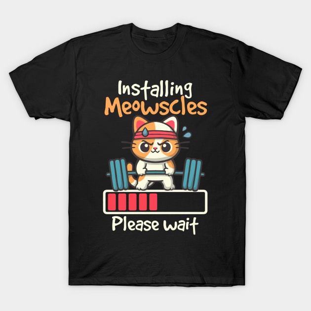 Installing meowscles T-Shirt by NemiMakeit